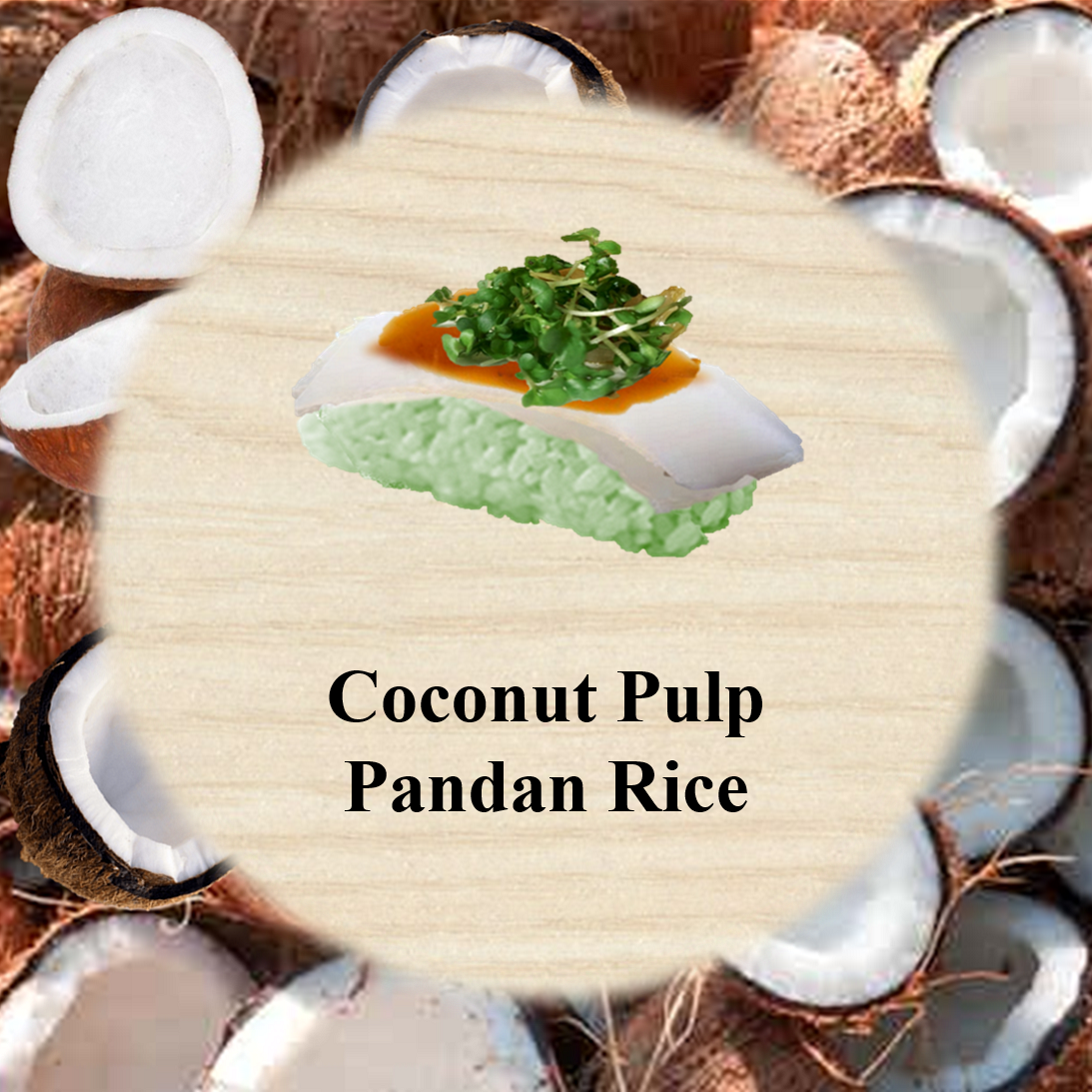 Unique Sushi experience with Coconut and Pandan